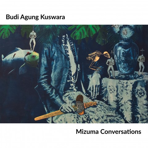 Mizuma Conversations | Budi Agung Kuswara ‘Kabul’