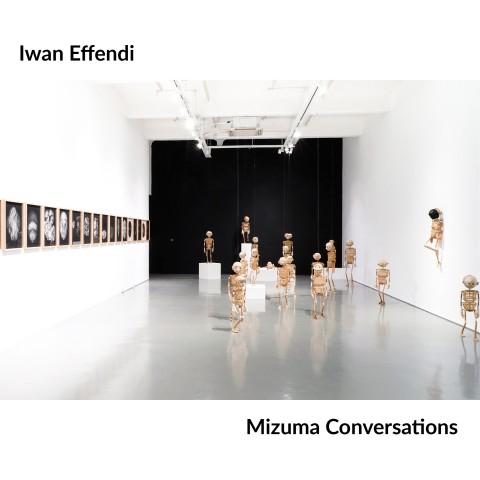 Mizuma Conversations | Iwan Effendi