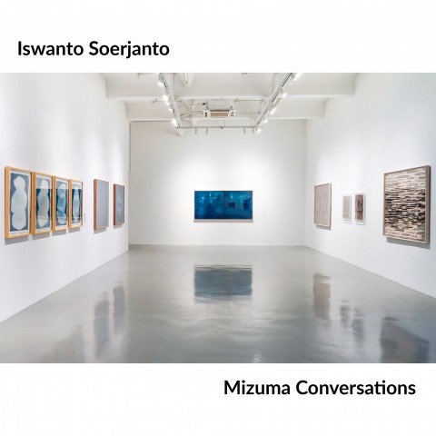 Mizuma Conversations | Iswanto Soerjanto