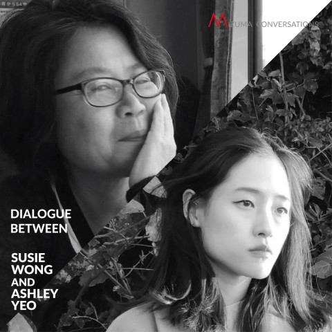 Mizuma Conversations | Dialogue between Susie Wong and Ashley Yeo